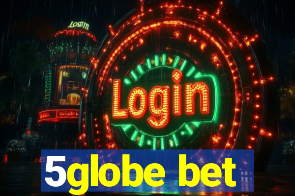 5globe bet